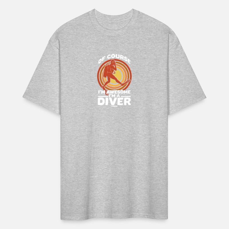 Of Course I'm Awesome I'm A Diver
