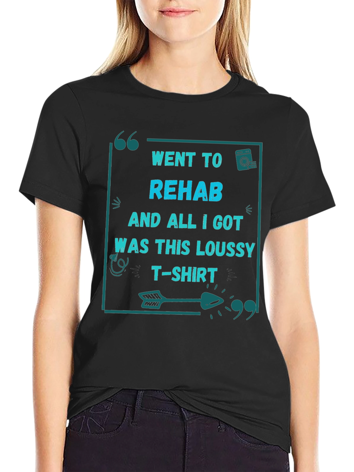 Went to Rehab T-Shirt - Funny Sarcastic Tee
