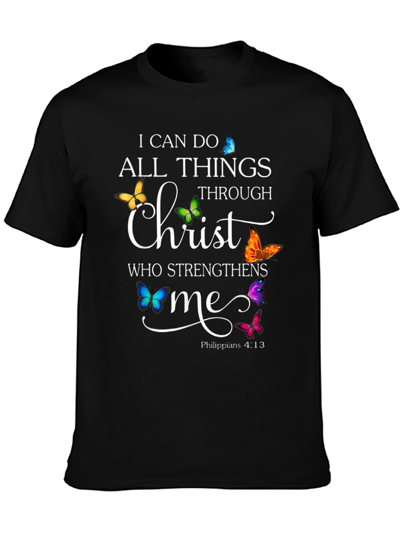 I Can Do All Things Through Christ T-Shirt