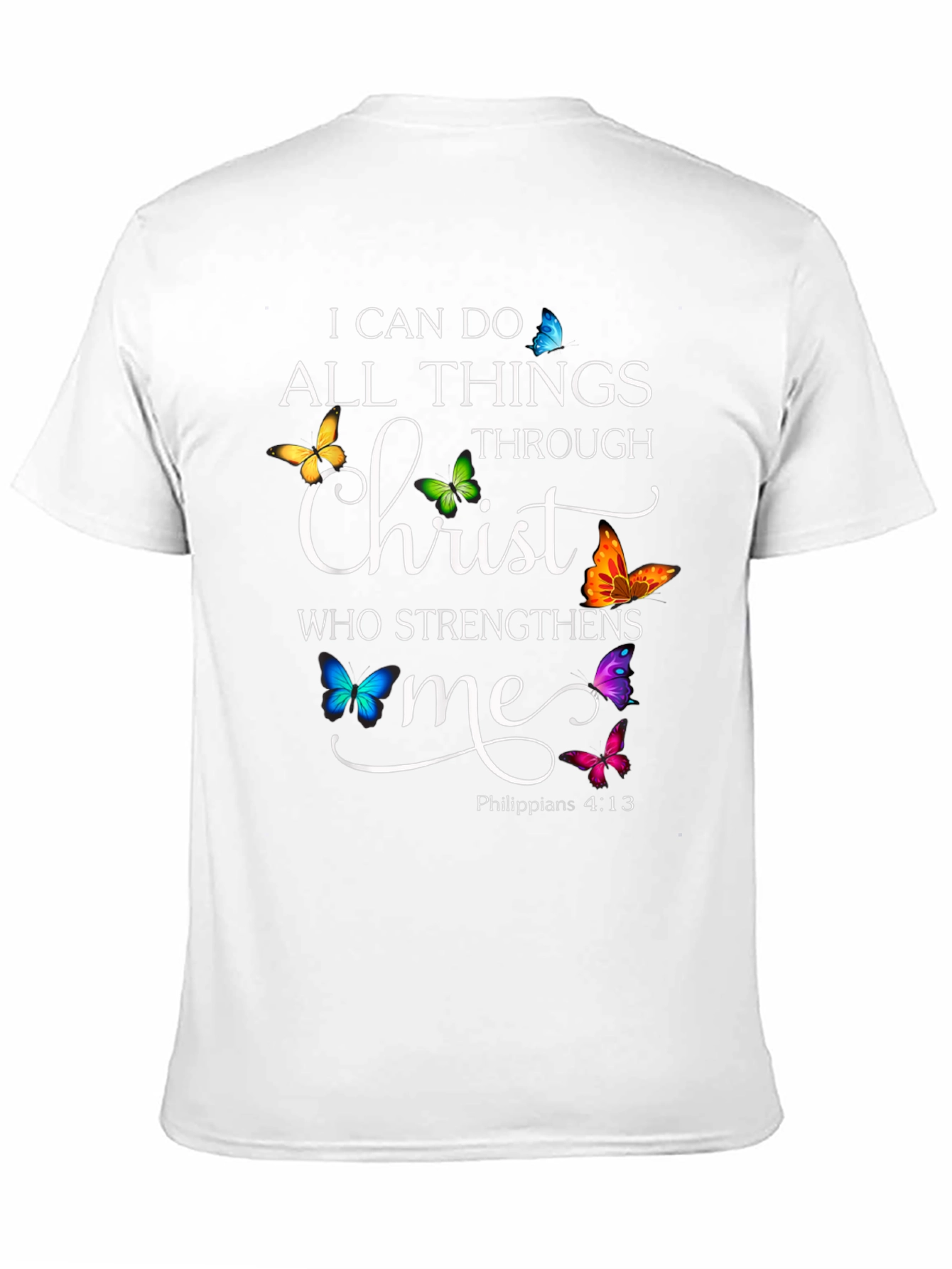 I Can Do All Things Through Christ T-Shirt