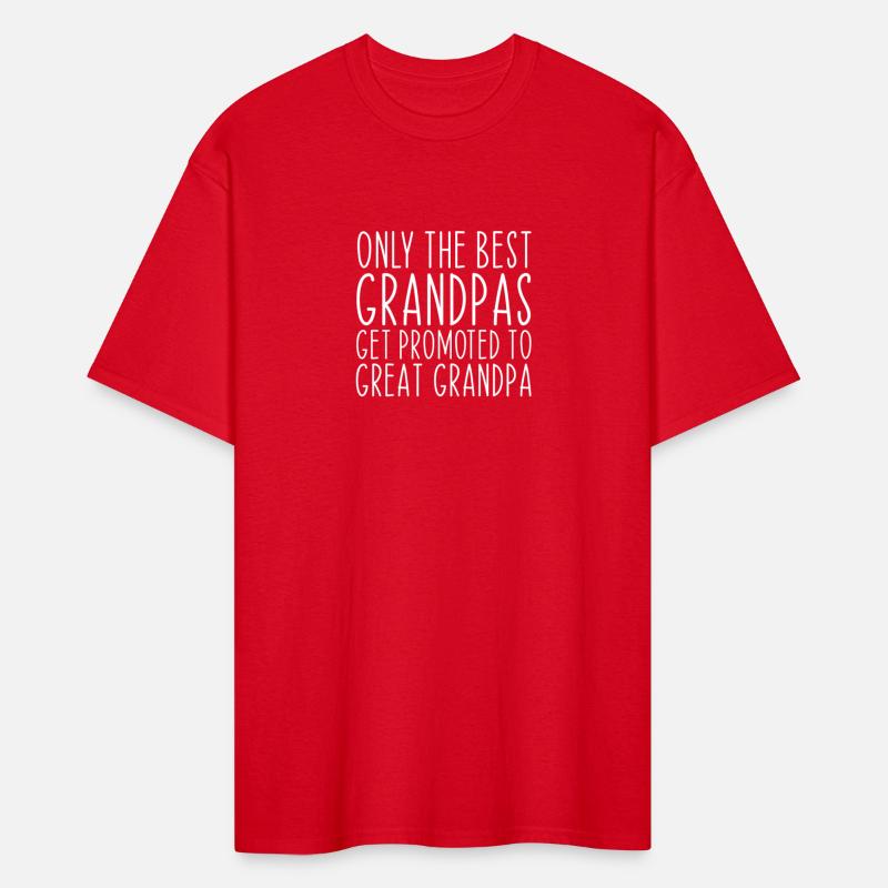 Only The Best Grandpas Get Promoted To Great Grand