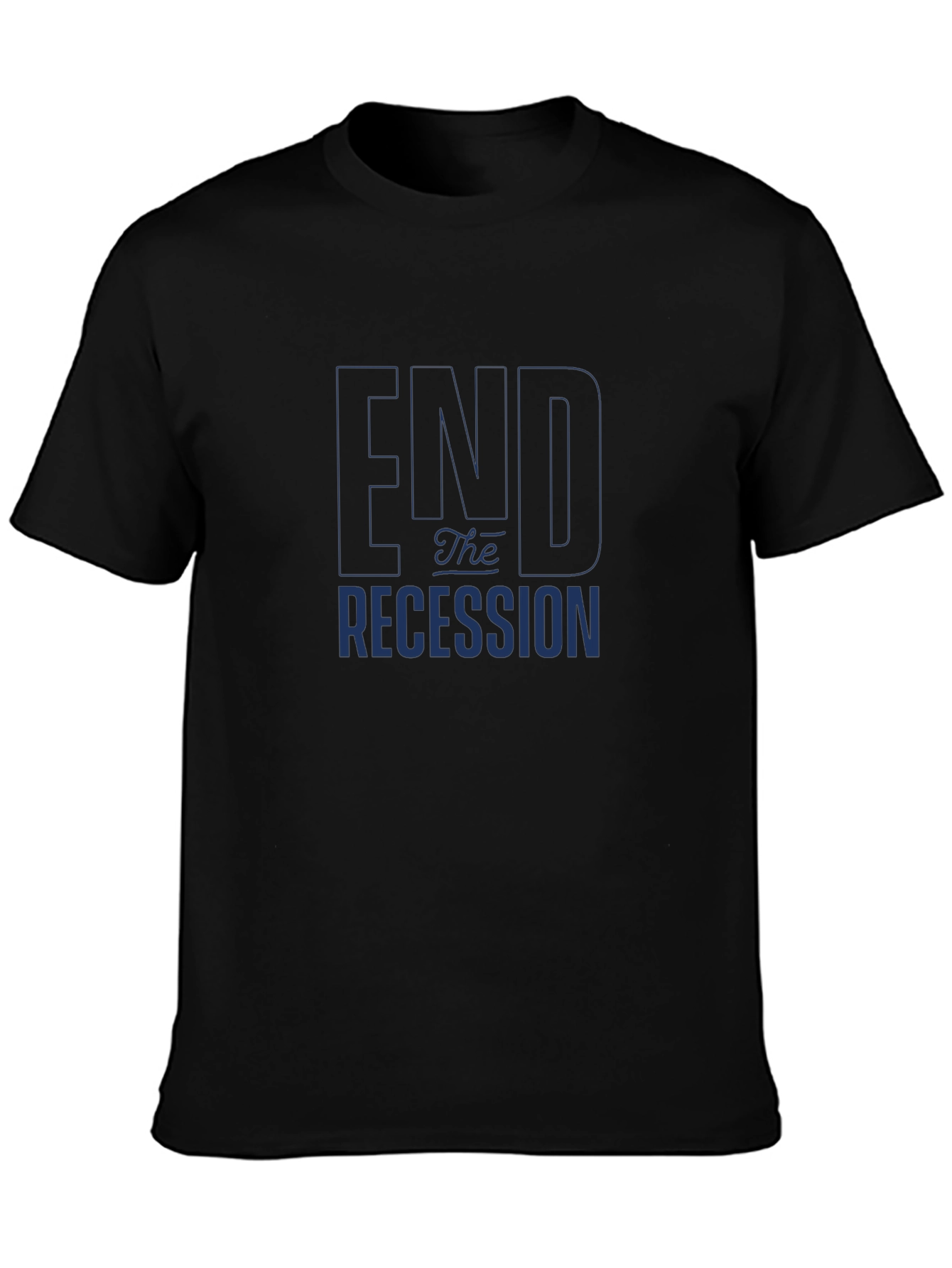 End the Recession Graphic Tee
