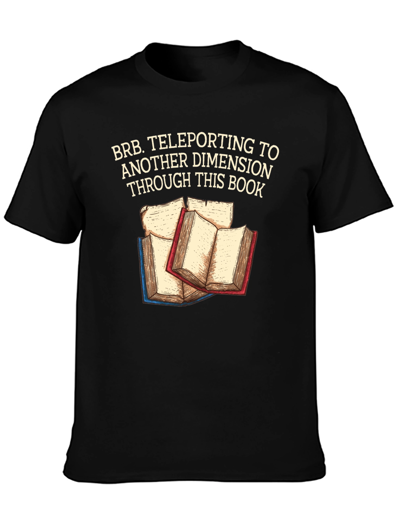 Teleporting Books T-Shirt Another Dimension
