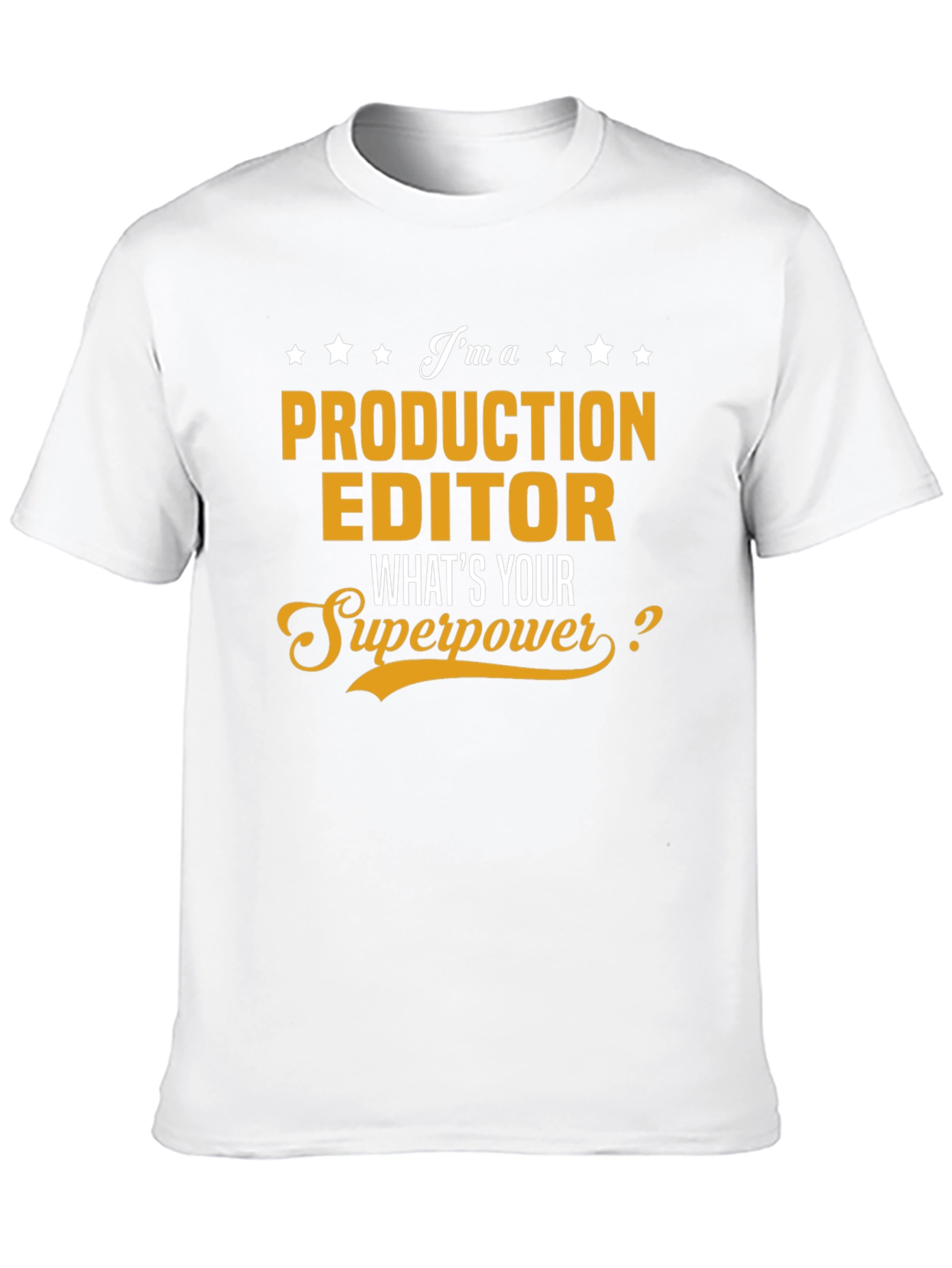 Production Editor Superpower T-Shirt