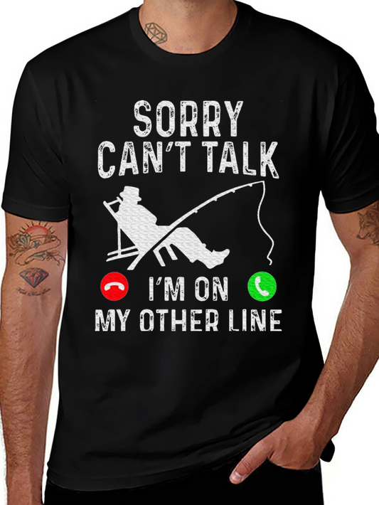 Fishing Humor Graphic T-Shirt - Sorry Cant Talk