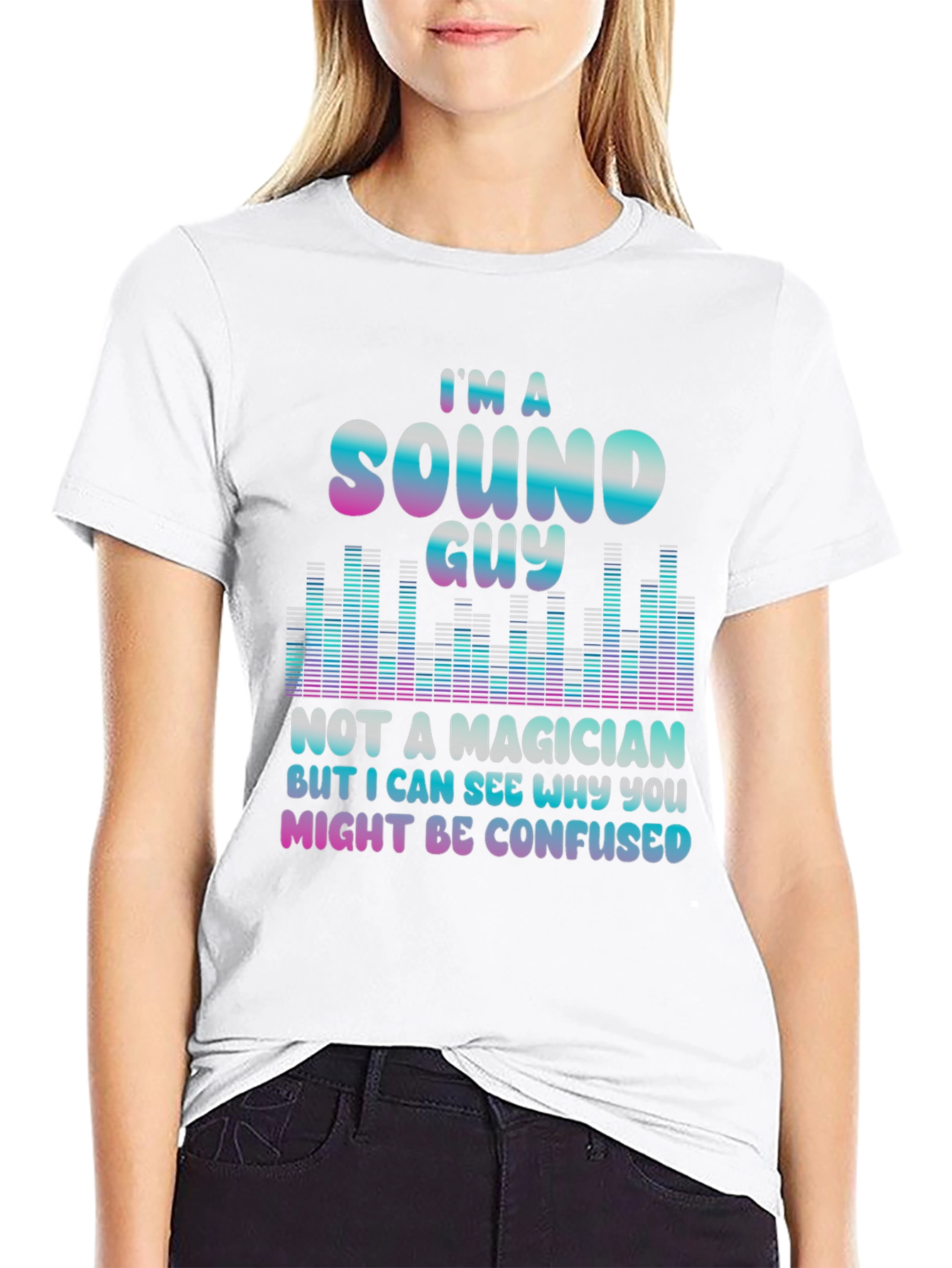 Sound Guy Not a Magician T-Shirt