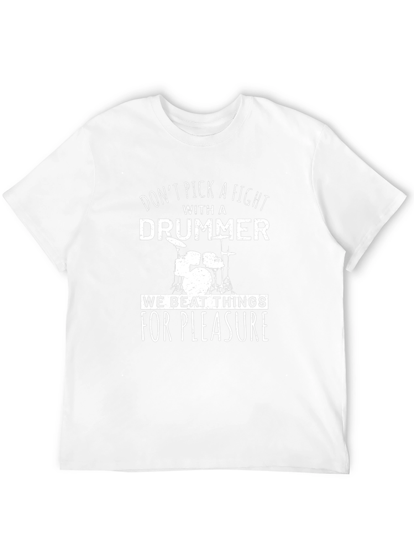 Dont Pick A Fight With A Drummer Graphic Tee