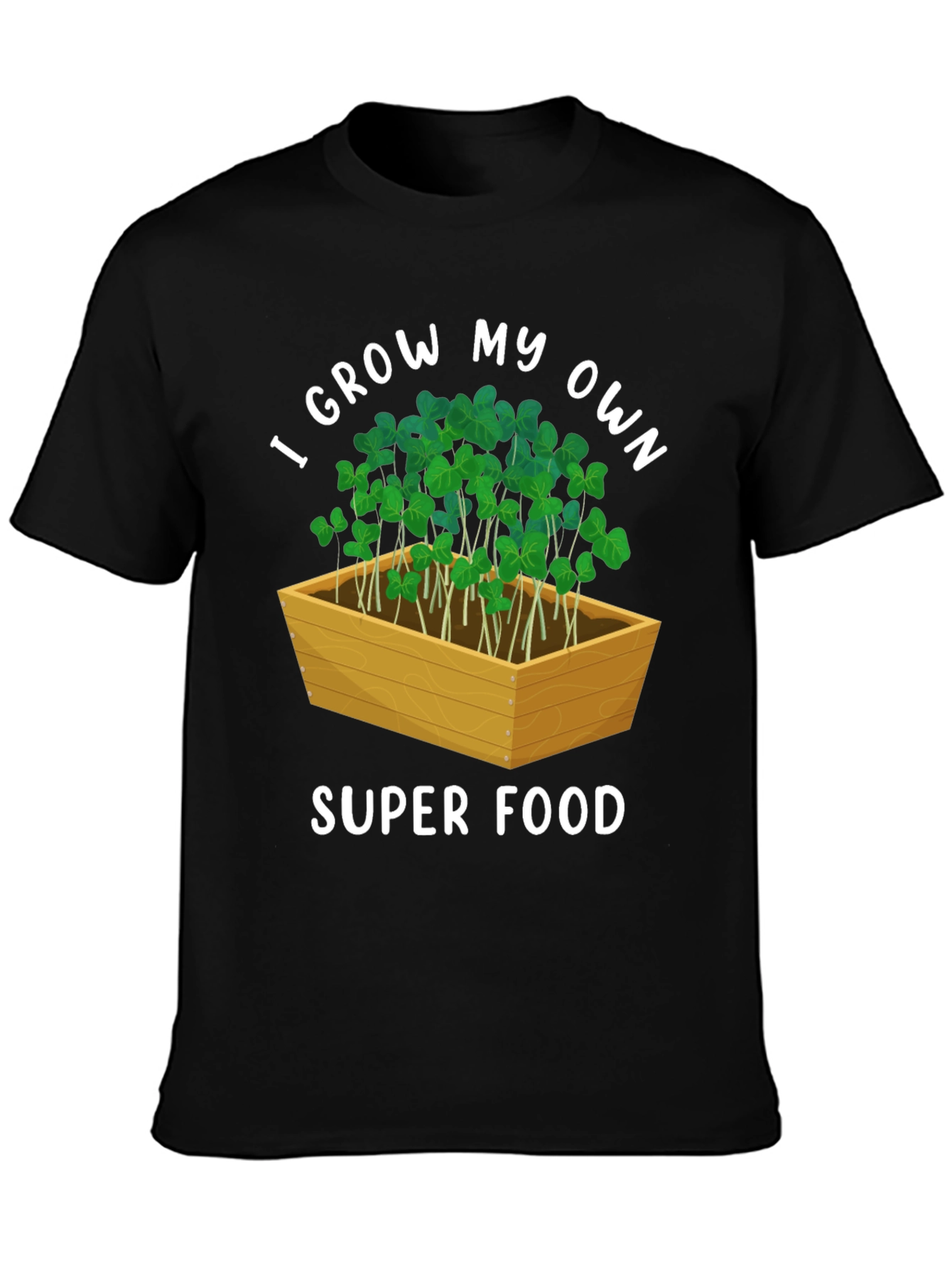 I Grow My Own Super Food T-Shirt