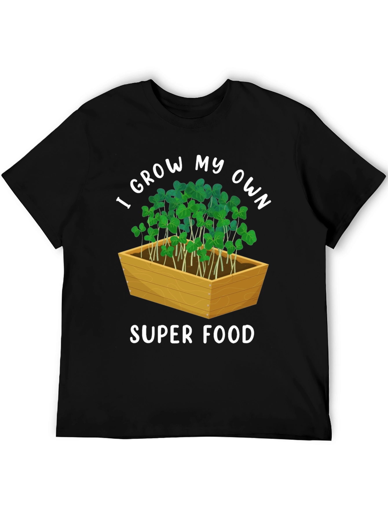 I Grow My Own Super Food T-Shirt
