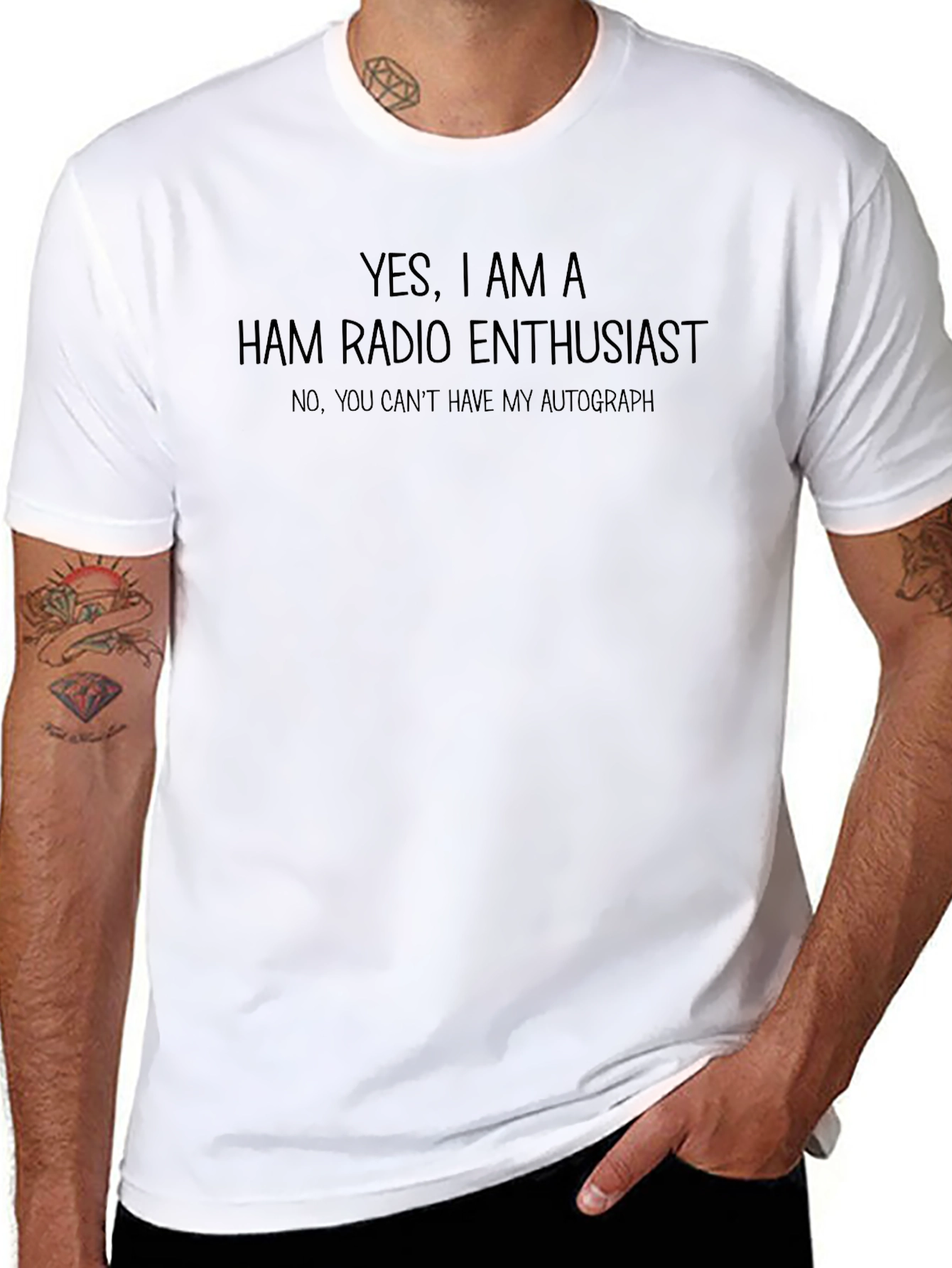 Ham Radio Enthusiast T-Shirt - Autograph Not Included
