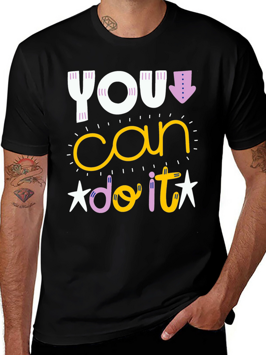 You Can Do It Graphic T-Shirt