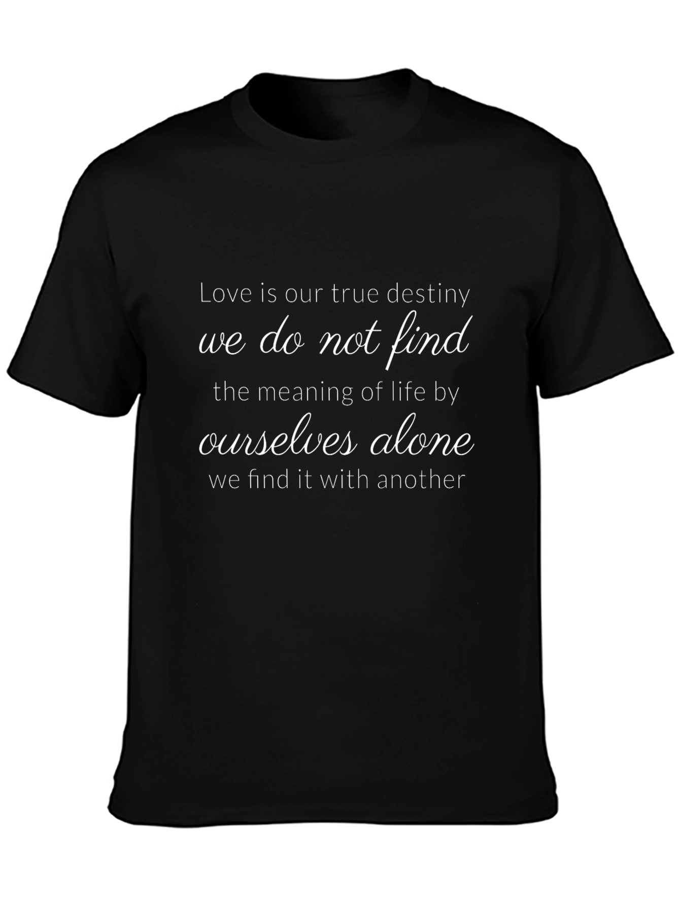 Inspirational Quote Black T-Shirt