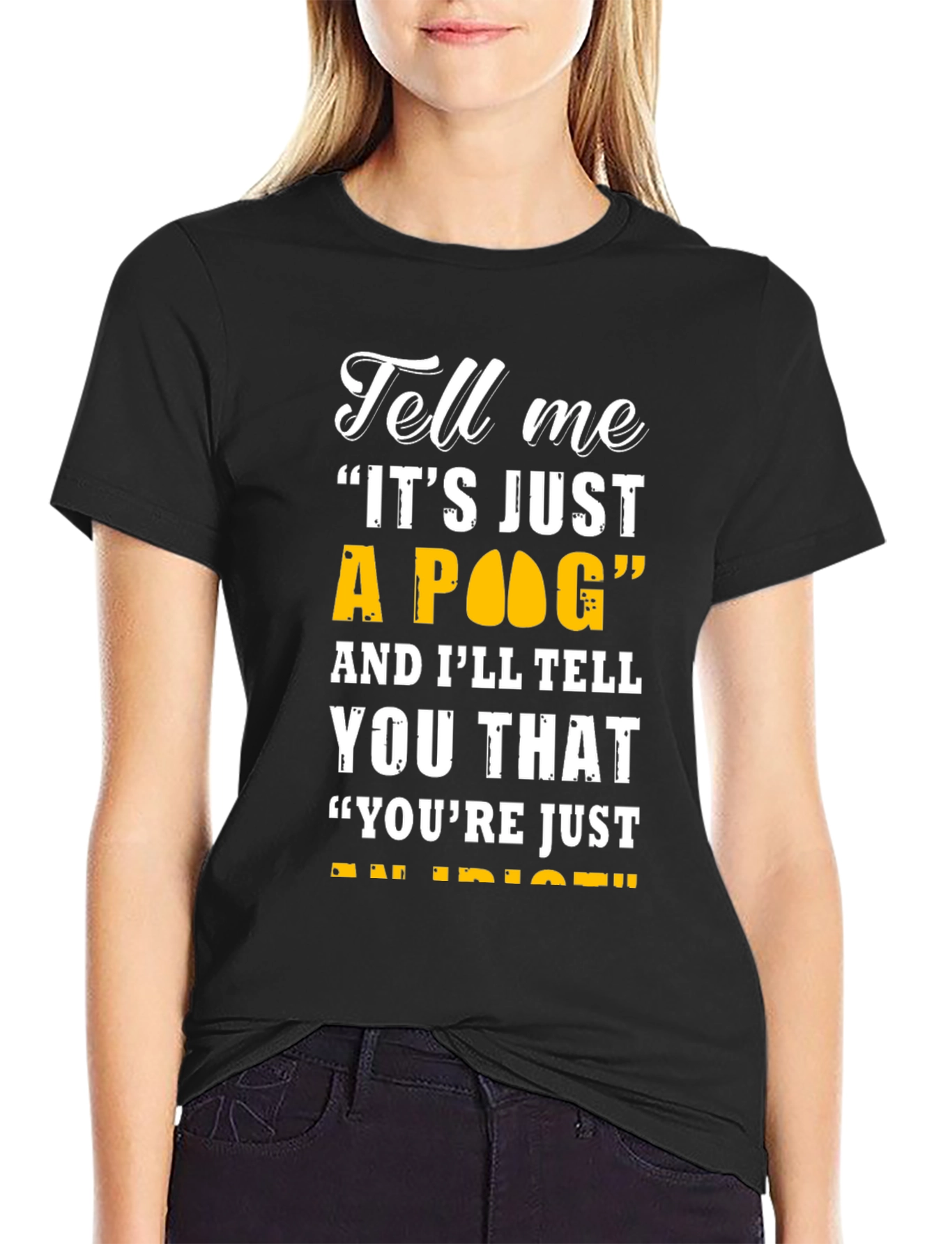 Funny Its Just a POG T-Shirt