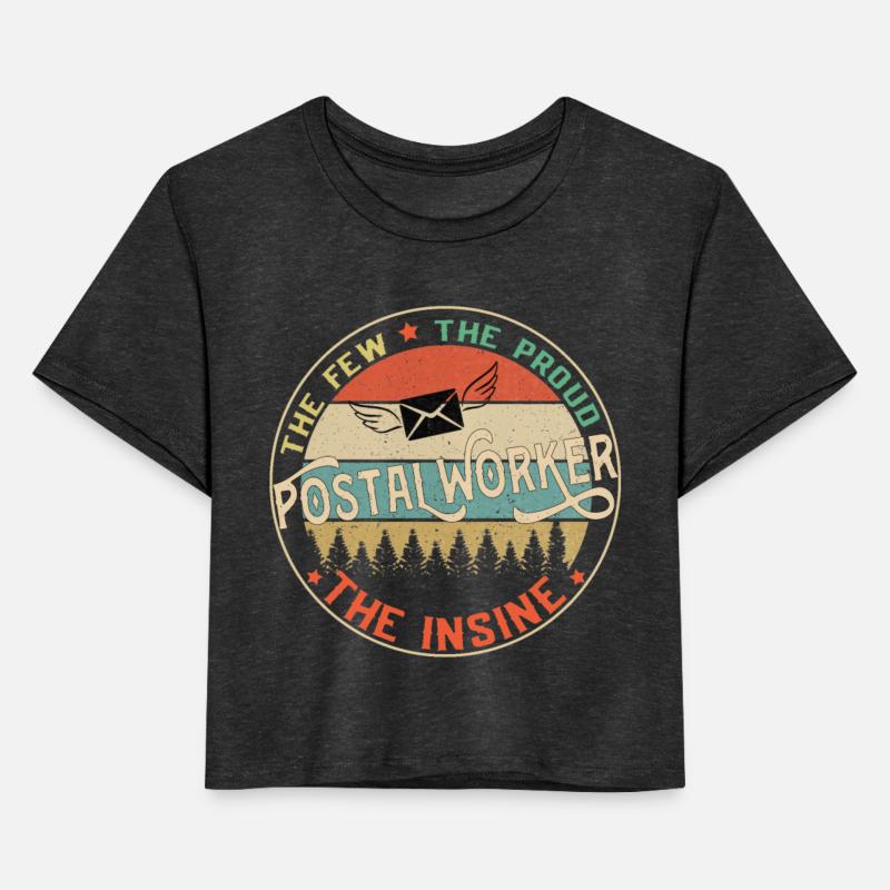 Postal Worker The Few The Proud The Insane Mailman