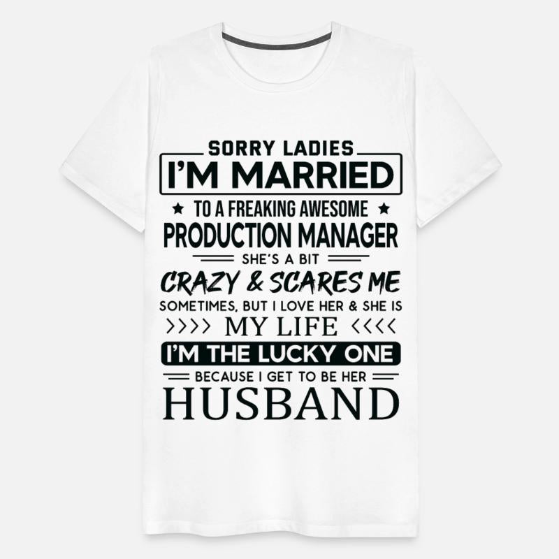 Production Manager Funny Saying For Husband