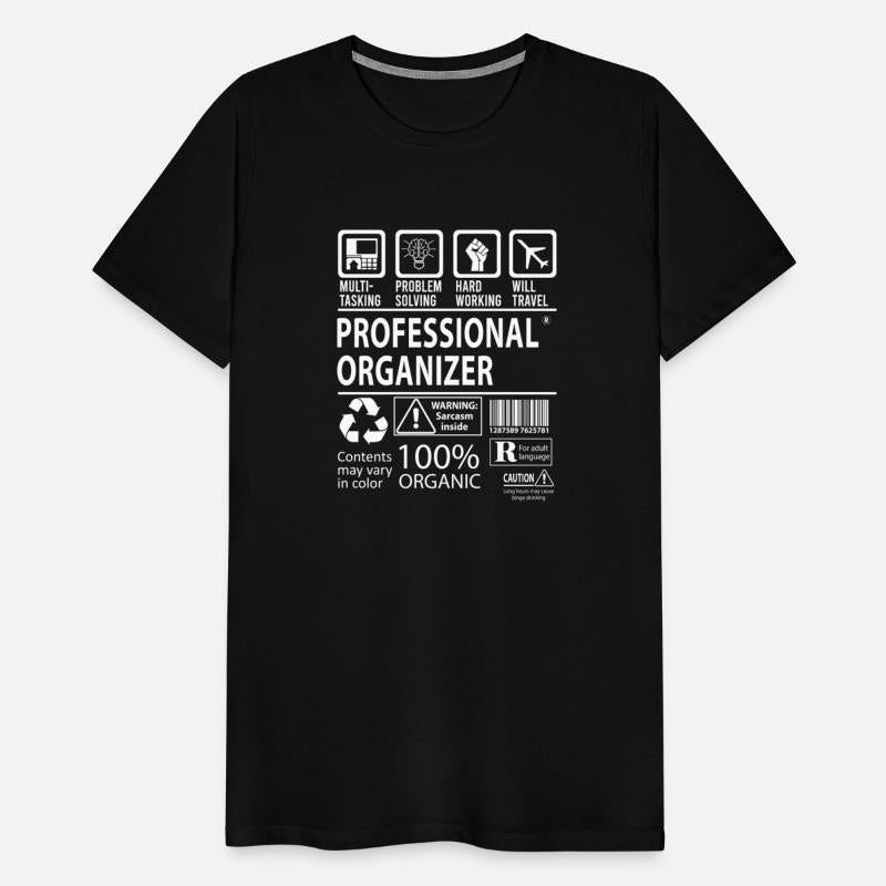 Professional Organizer T Shirt - Multitasking Job
