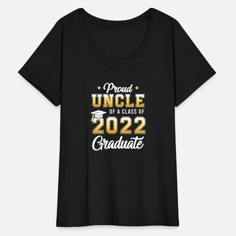 Proud Uncle Of A Class Of 2022 Graduate School
