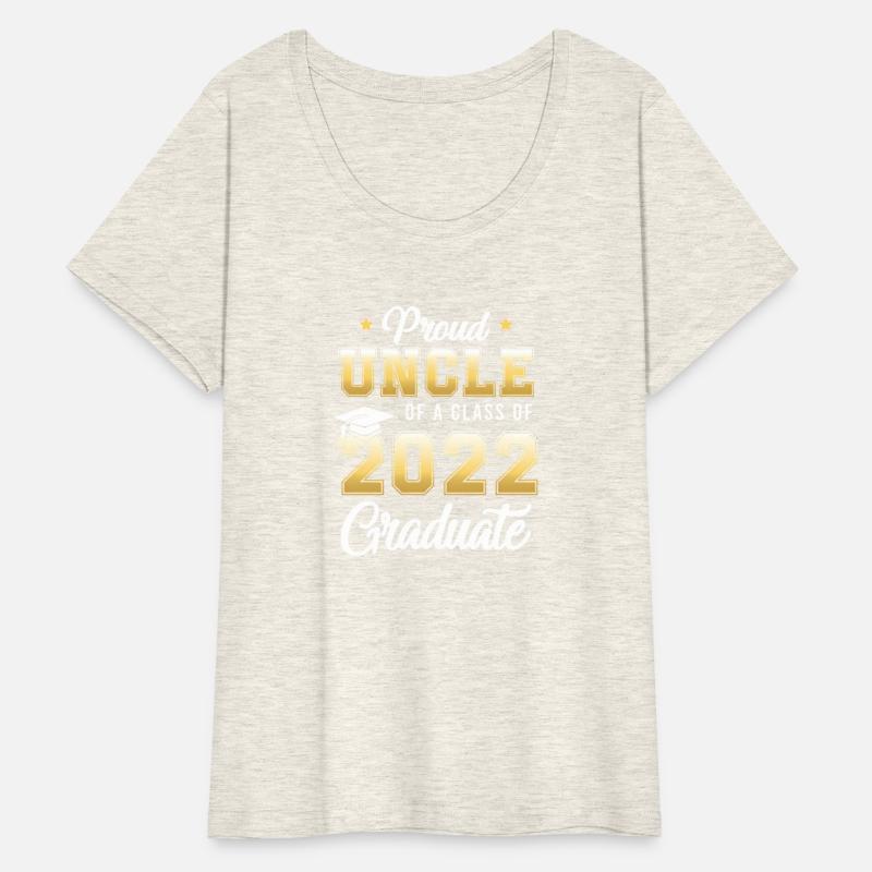 Proud Uncle Of A Class Of 2022 Graduate School