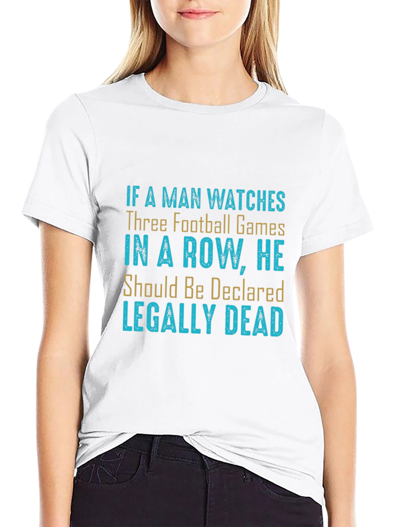 Football Game Humor T-Shirt - Legally Dead