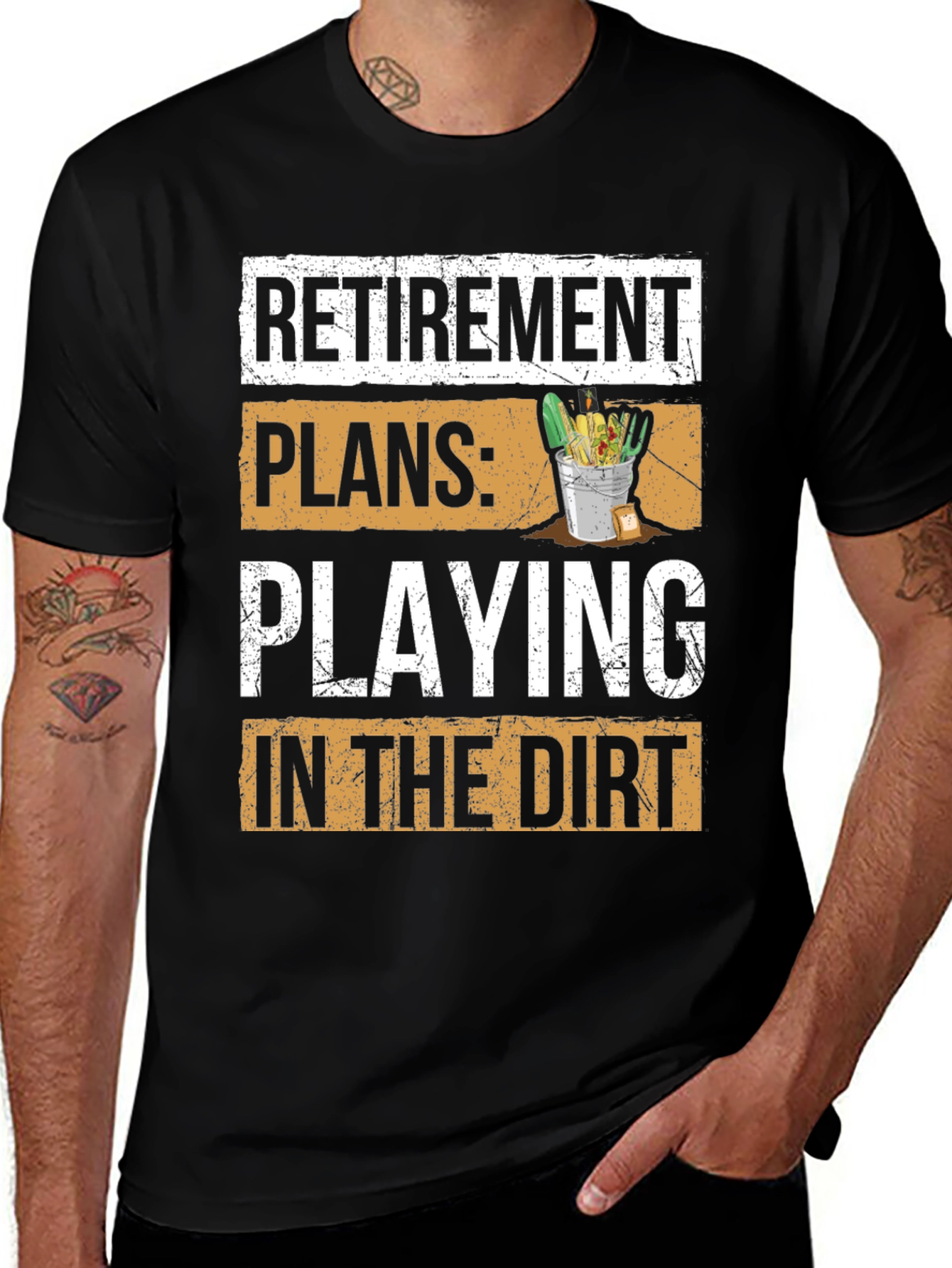 Retirement Plans T-Shirt - Playing in the Dirt