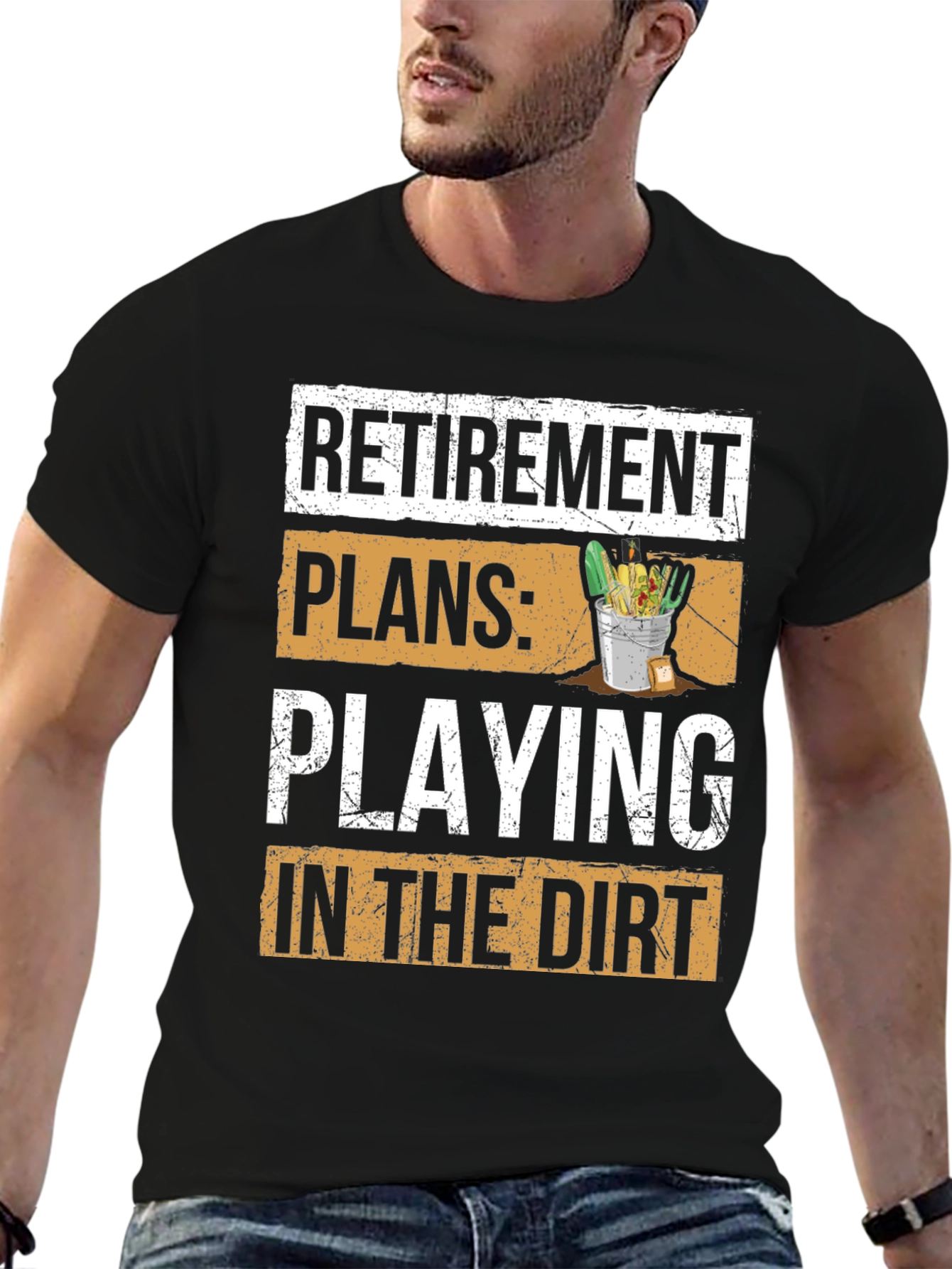 Retirement Plans T-Shirt - Playing in the Dirt