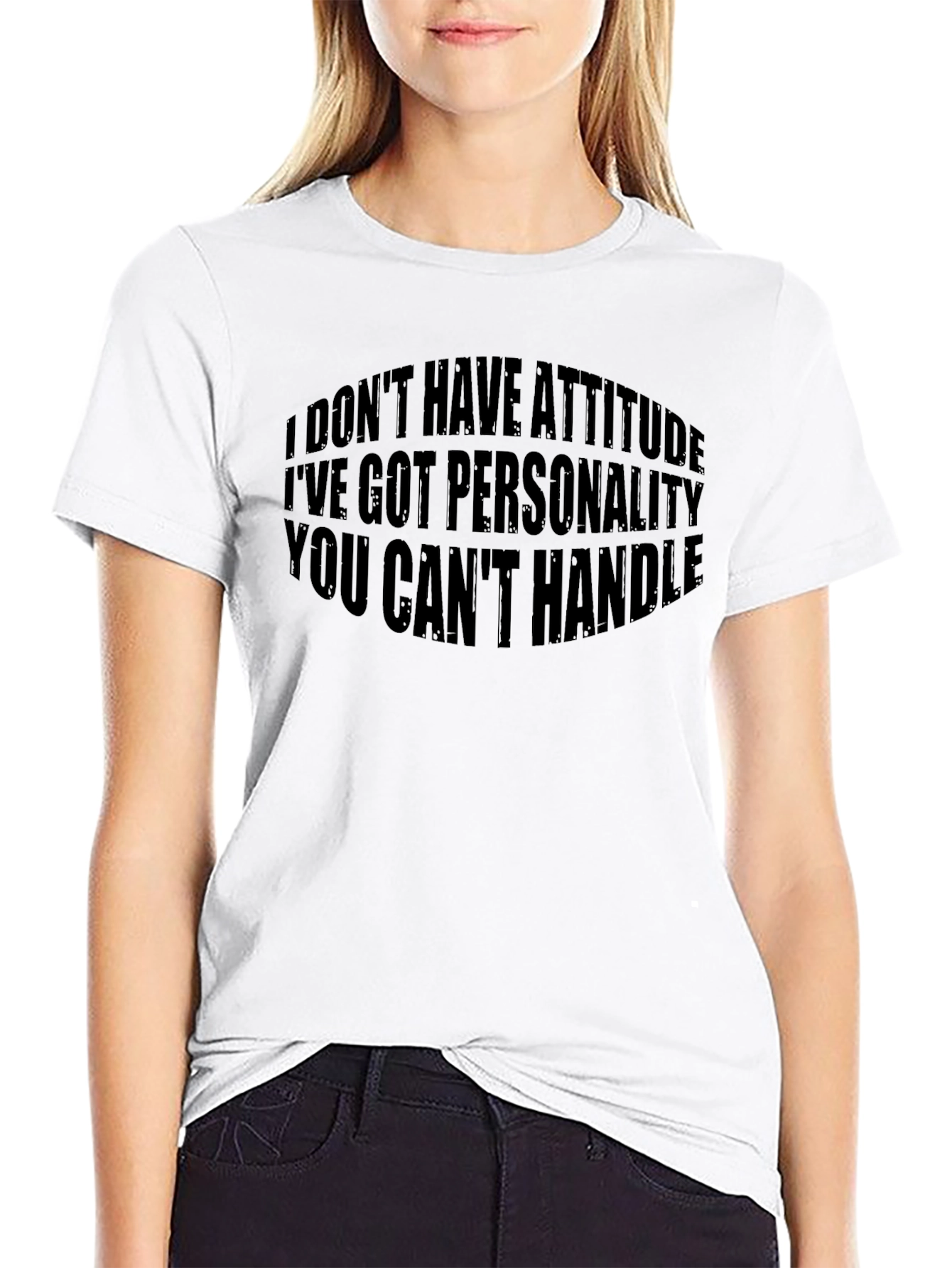 Funny Attitude T-Shirt - Bold Personality Graphic Tee