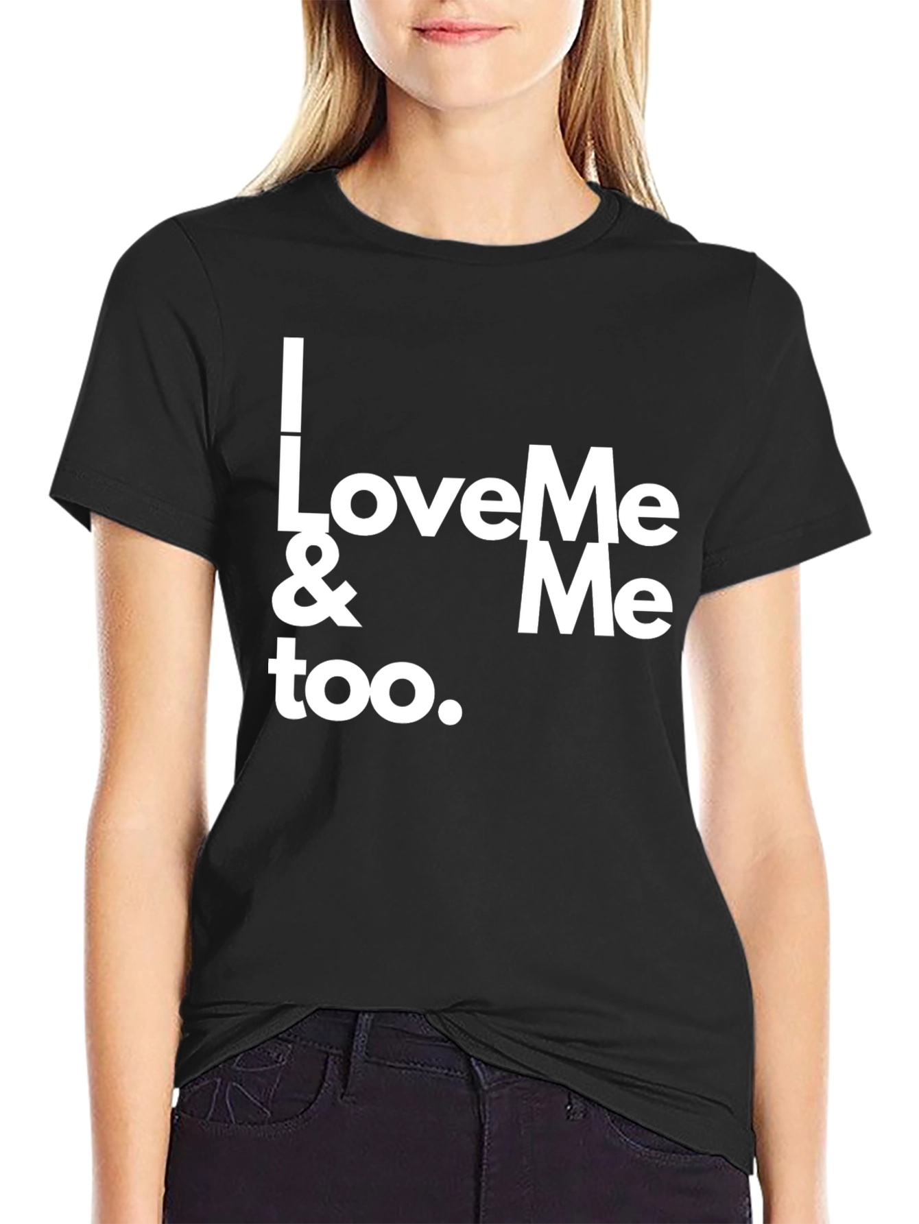 I Love Me & Me Too Black Tee Shirt