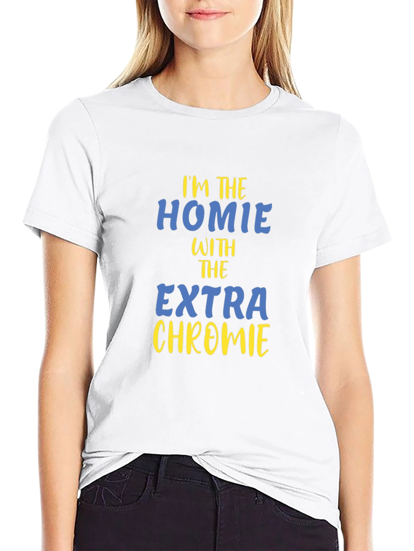 Im The Homie Extra Chromie Graphic T-Shirt
