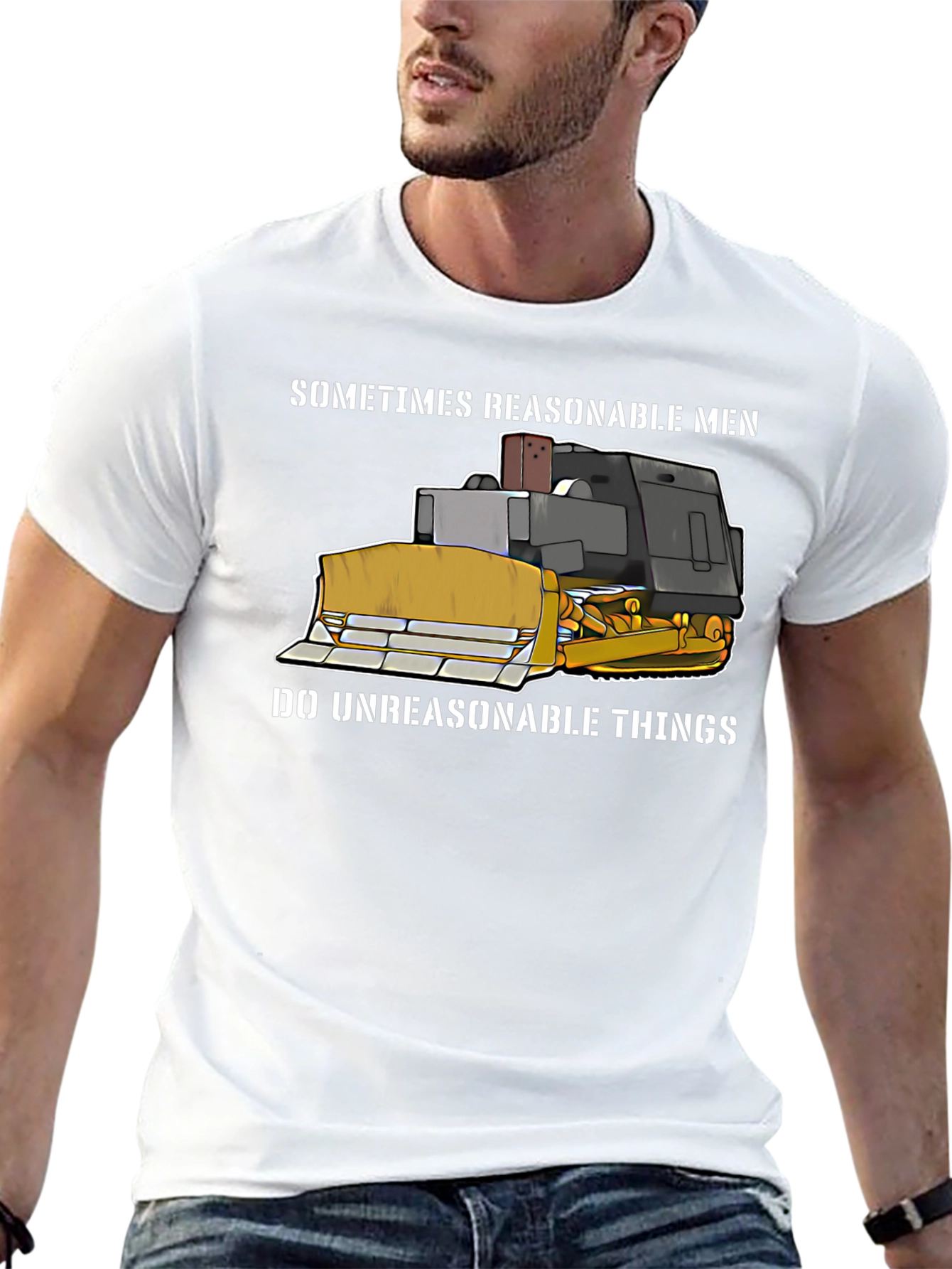Reasonable Men Bulldozer T-Shirt
