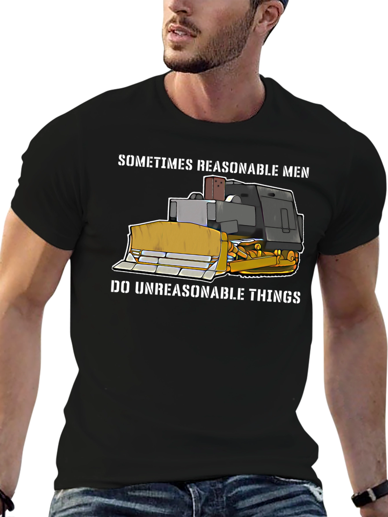 Reasonable Men Bulldozer T-Shirt