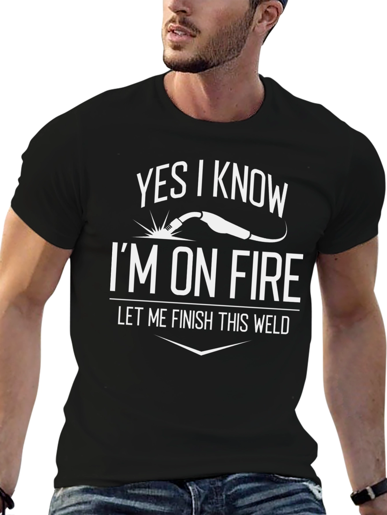 Yes I Know Im On Fire Welding T-Shirt