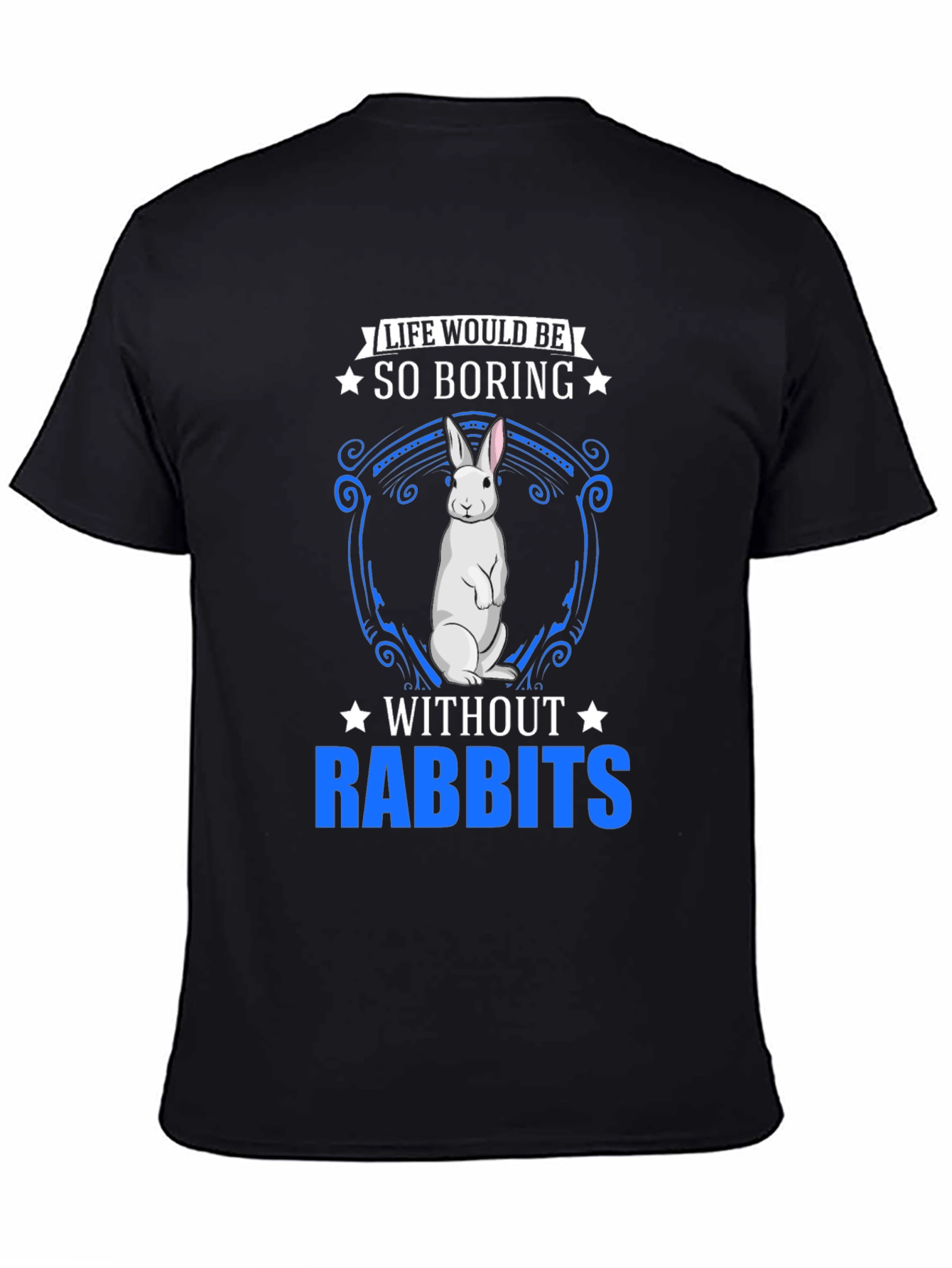 Life Without Rabbits? Funny Bunny Graphic Tee