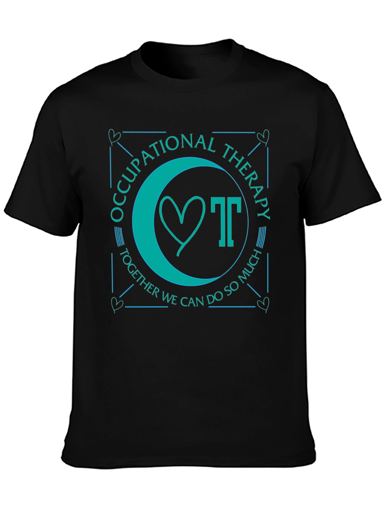 Occupational Therapy T-Shirt: Heart & OT Together