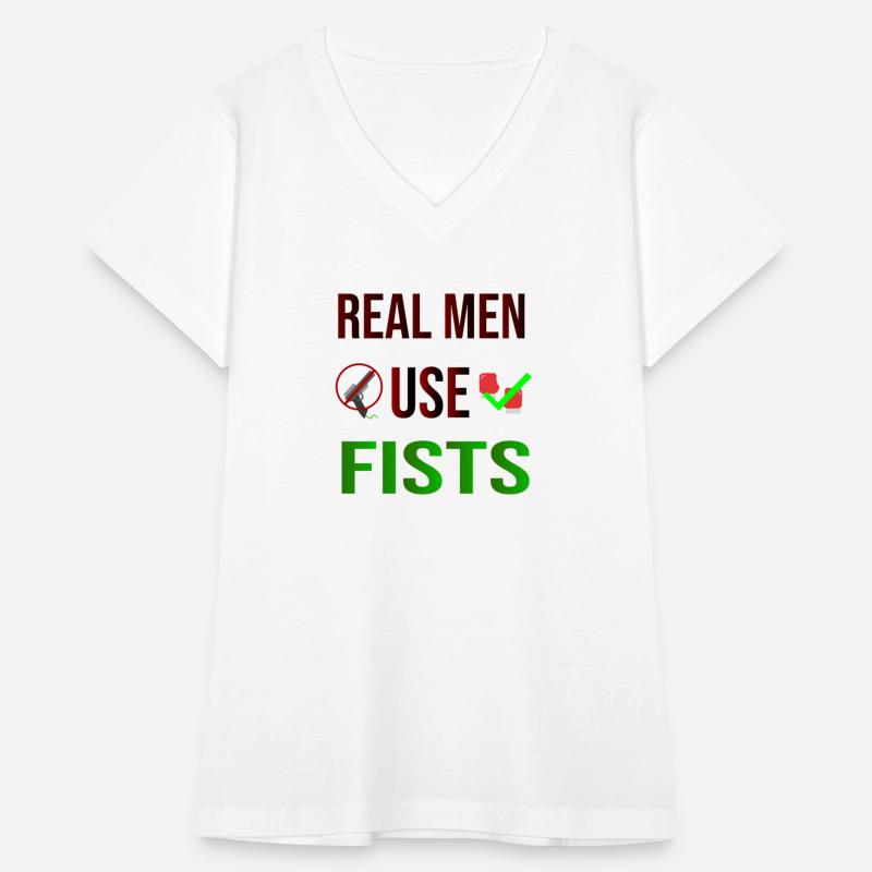 Real men use fists