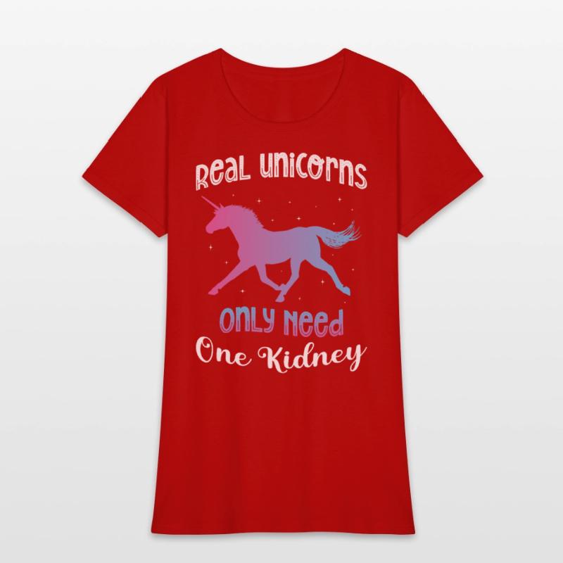 Real Unicorns Only Need One Kidney Unicorn Lover
