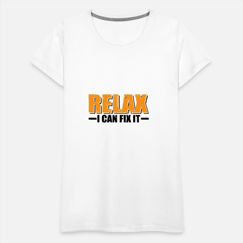 Relax I Can Fix It 15