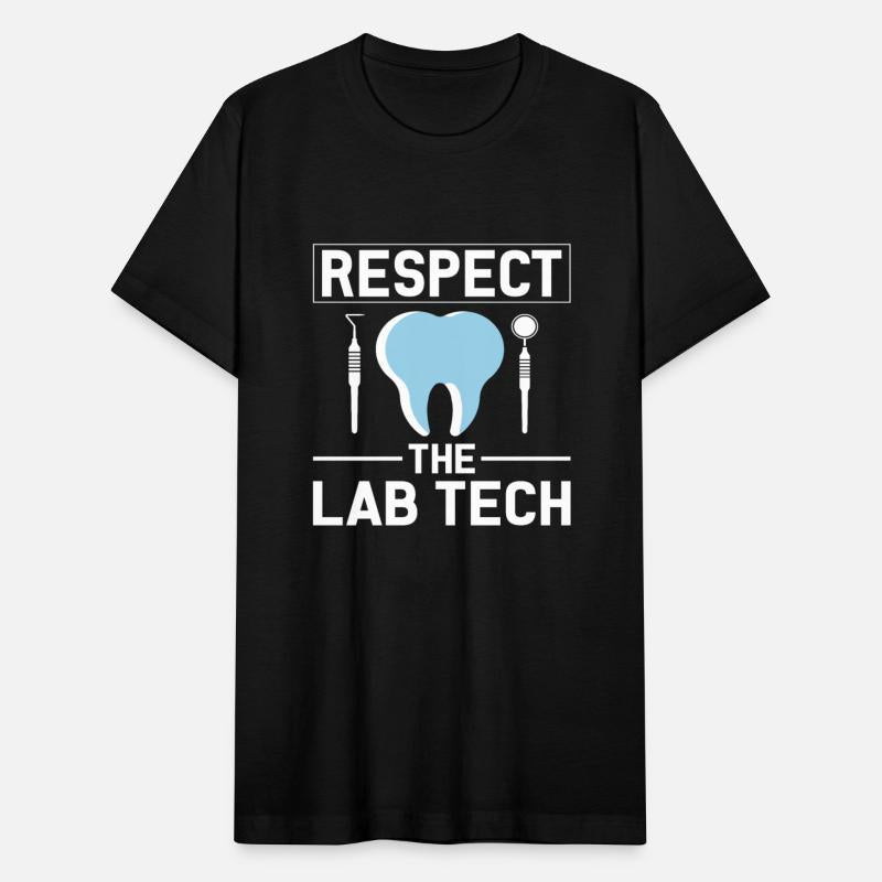 Respect The Dental Lab Tech Funny Dental Assistant