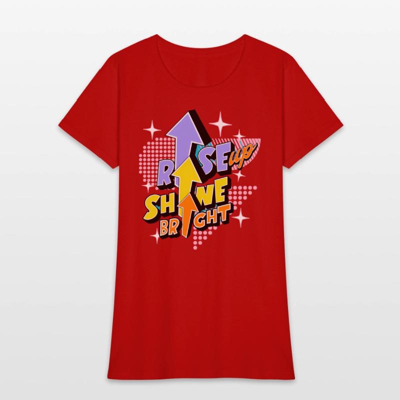 Rise up shine bright