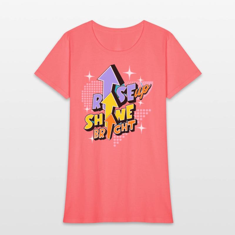 Rise up shine bright