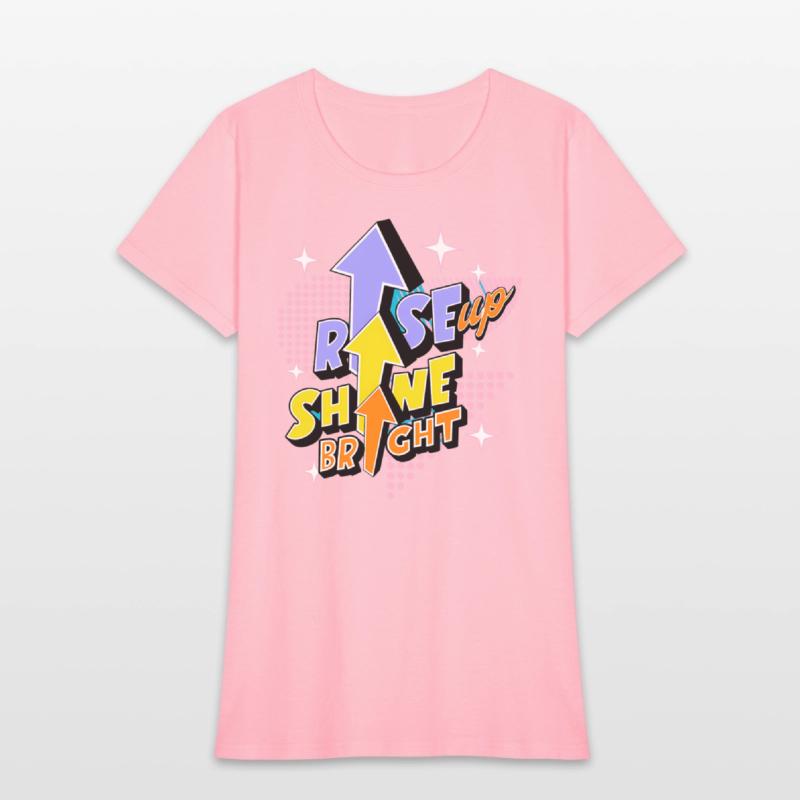 Rise up shine bright