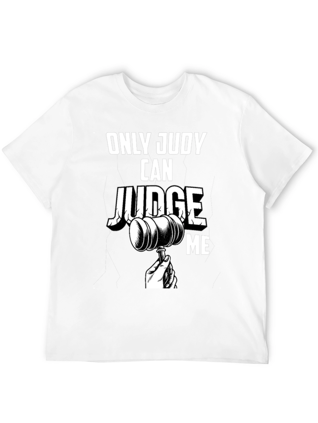 Only Judy Can Judge Me Graphic Tee