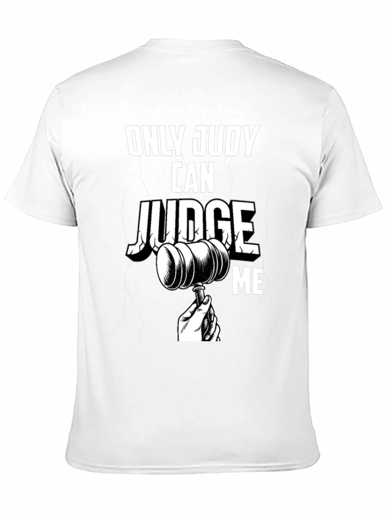 Only Judy Can Judge Me Graphic Tee