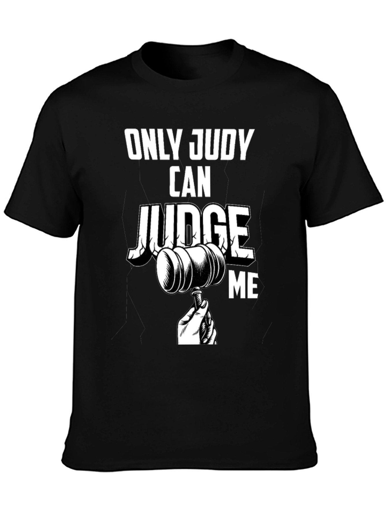 Only Judy Can Judge Me Graphic Tee