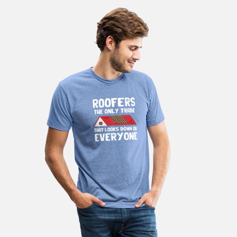 Roofers The Only Trade That Looks Down On