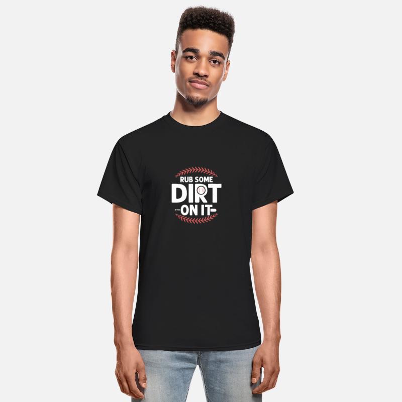 Rub Some Dirt On It Sport Fan Baseball