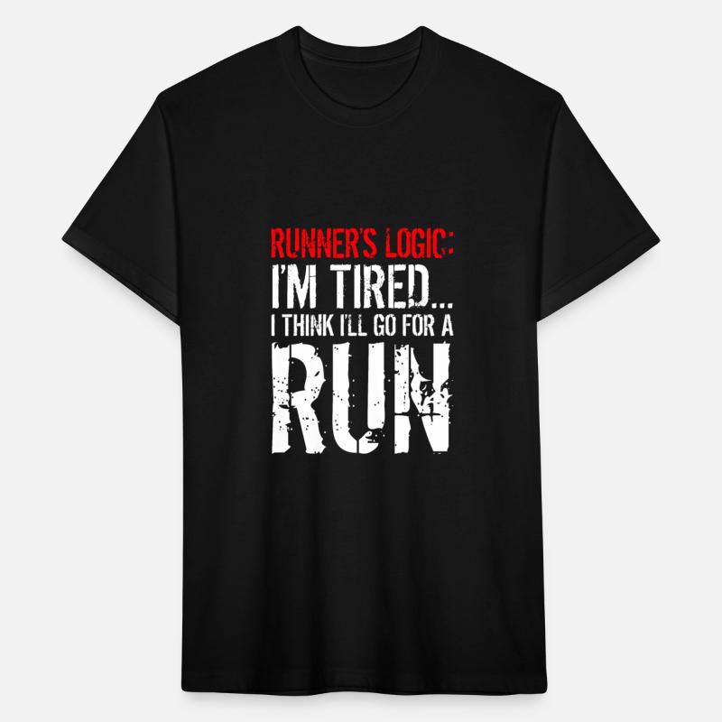 Runner's Logic Funny Quote Running Tshirt Runner