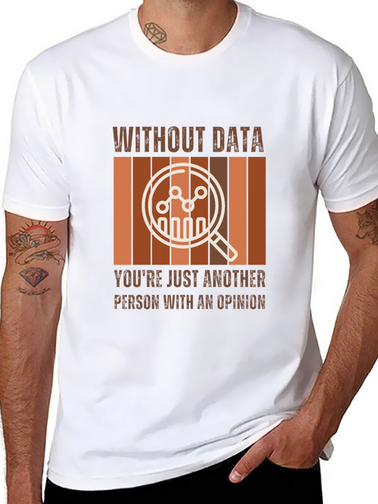 Data Driven T-Shirt - Statistics & Analysis Tee