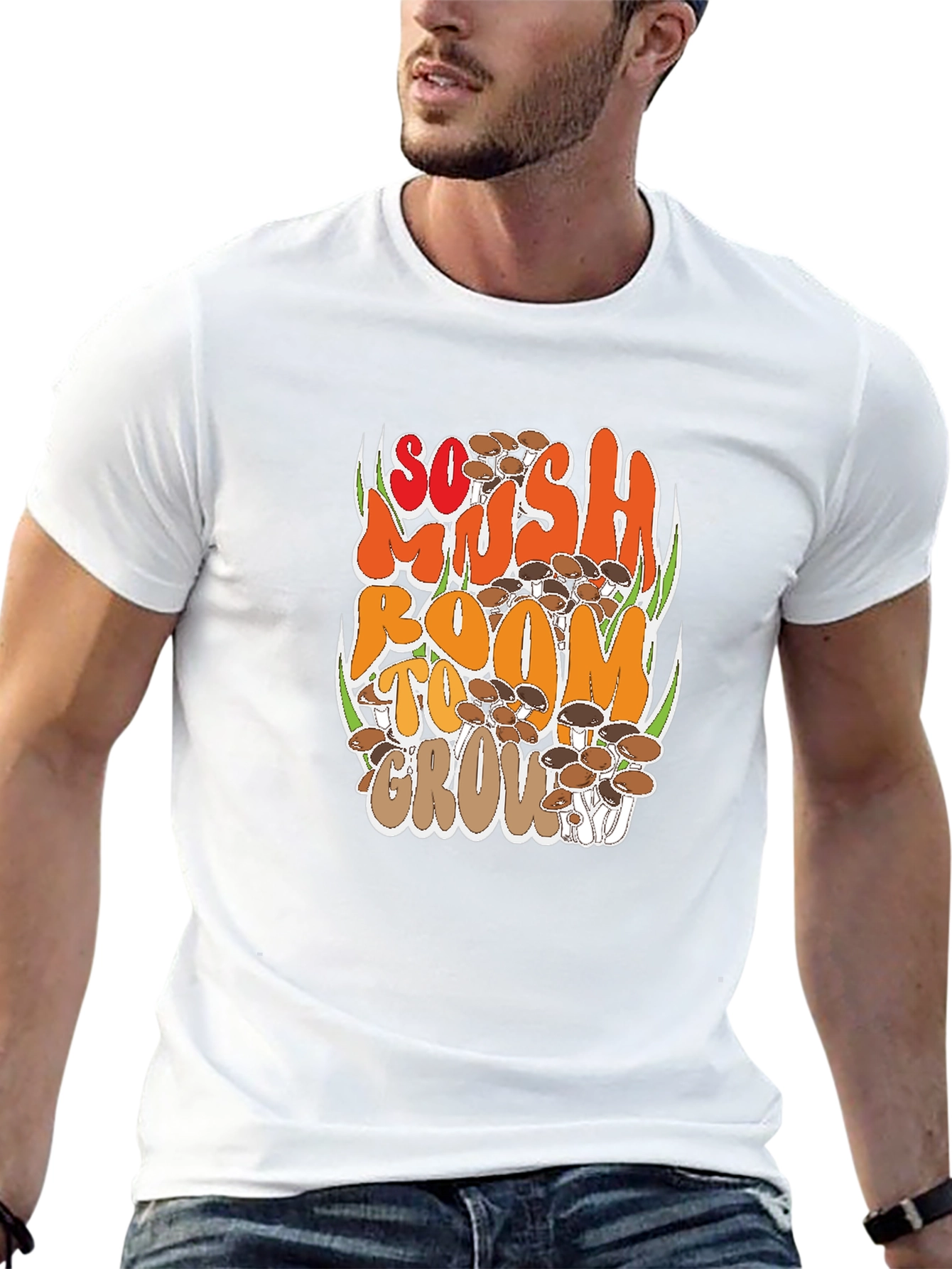 Mushroom Graphic T-Shirt - So Mush Room To Grow!