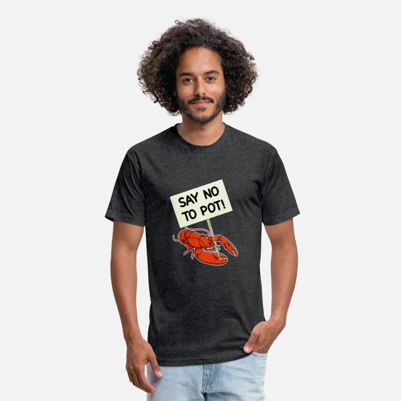Say No To Pot Funny Lobster Protest Placard Gift
