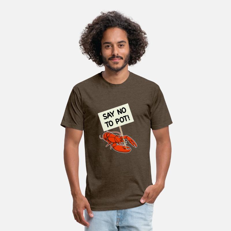 Say No To Pot Funny Lobster Protest Placard Gift